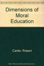 Dimensions of Moral Education