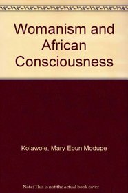 Womanism and African Consciousness