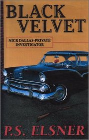 Black Velvet: Nick Dallas-Private Investigator