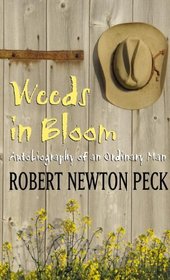 Weeds In Bloom (Turtleback School & Library Binding Edition)