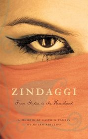 Zindaggi: From India to the Heartland: A Memoir of Faith & Family