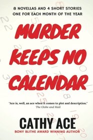 Murder Keeps No Calendar (Anthology)