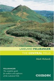 The Central Fells (Lakeland Fellranger)