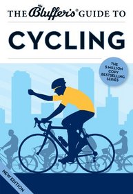 The Bluffer's Guide to Cycling (Bluffer's Guides)