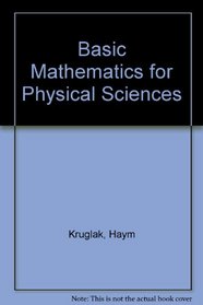 Basic Mathematics for Physical Sciences