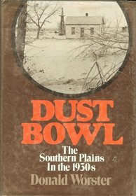 Dust Bowl: The Southern Plains in the 1930's