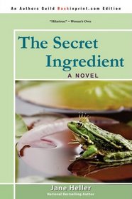 The Secret Ingredient : A Novel
