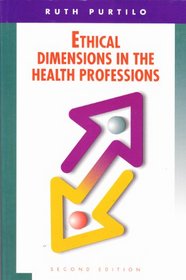 Ethical Dimensions in the Health Professions