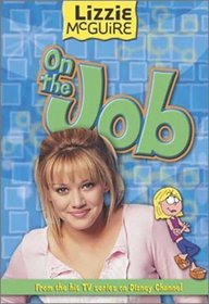 On the Job (Lizzie McGuire, Bk 11)