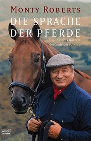 Die Sprache der Pferde (Horse Sense for People) (German Edition)