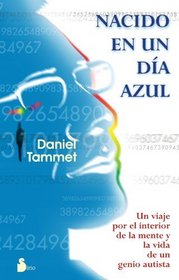 Nacido en un dia azul (Spanish Edition)