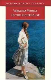 To the Lighthouse (Oxford World's Classics)