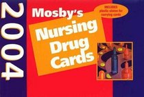 Mosby's 2004 Nursing Drug Cards