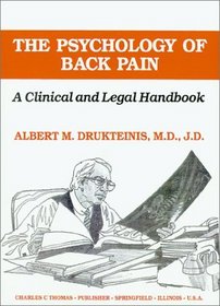 The Psychology of Back Pain: A Clinical and Legal Handbook (American Series in Behavioral Science and Law)