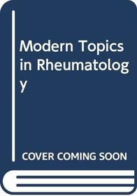 Modern Topics in Rheumatology