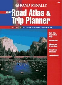Rand McNally Road Atlas Trip Planner 1997: United States, Canada, Mexico (Annual)