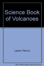 Science Book of Volcanoes