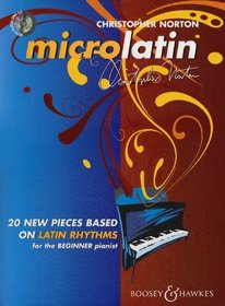 Microlatin 20 Pieces Based on Latin Rhythms for the Beginning Pianist Book/Cd (BH Piano)