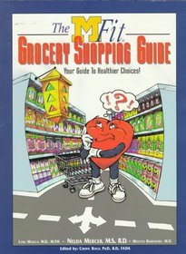 The M-Fit Grocery Shopping Guide: Your Guide to Healthier Choices