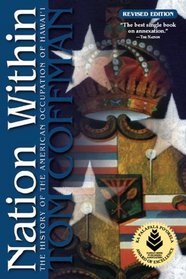 Nation Within: The History of the American Occupation of Hawaii