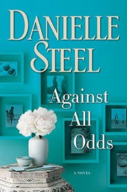 Against All Odds: A Novel (Random House Large Print)