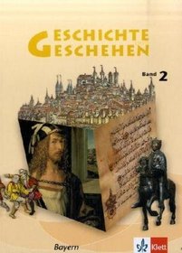 Geschichte und Geschehen K2. Schlerbuch. Bayern