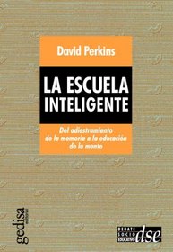 La Escuela Inteligente (Debate Socioeducativo) (Spanish Edition)