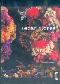 Secar Flores (Spanish Edition)