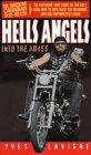 Hells Angels : Into the Abyss