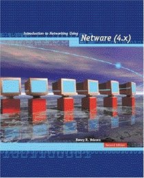 Introduction to Networking Using Netware 4.1x (2nd Edition)
