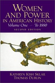 Women and Power in American History, Volume I (2nd Edition)