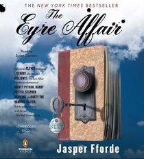 The Eyre Affair (Thursday Next, Bk 1) (Audio CD) (Unabridged)