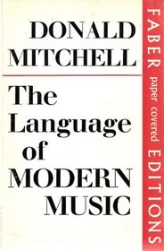 The Language of Modern Music (Faber Paper Covered Editions)