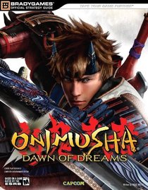 Onimusha: Dawn of Dreams: Official Strategy Guide (Official Strategy Guides (Bradygames))