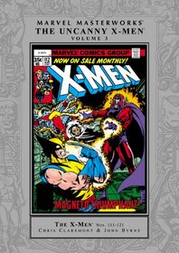 Marvel Masterworks: The Uncanny Xmen - Volume 3