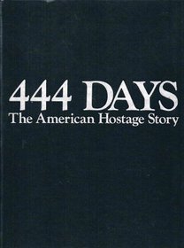 Four Hundred and Forty-Four Days: The American Hostage Story (192p)