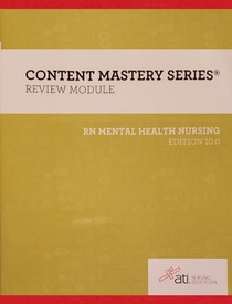 Content Mastery Series RN Mental Health Nursing Edition 10.0