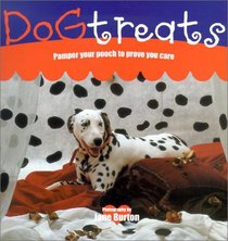 Dog Treats: Pamper Your Pooch to Prove You Care