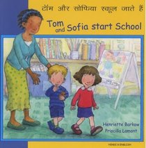 Tom and Sofia Start School in Hindi and English (First Experiences) (English and Hindi Edition)
