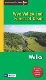 Pathfinder Wye Valley & Forest of Dean: Walks (Pathfinder Guides)
