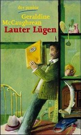 Lauter Lgen. ( Ab 12 J.).