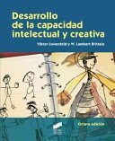 Desarrollo de la capacidad intelectual y creativa/ Creative and mental growth (Educar Instruir) (Spanish Edition)