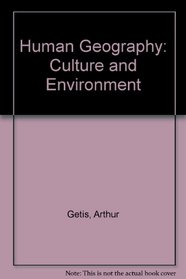 Human Geography: Culture and Environment