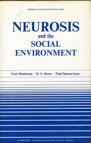 Neurosis and the Social Environment (Personality, Psychopathology, and Psychotherapy (Academic Pr))