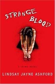 Strange Blood (Megan Rhys, Bk 2)
