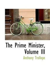The Prime Minister, Volume III