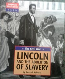 American War Library - The Civil War: Lincoln and the Abolition of Slavery