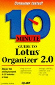10 Minute Guide to Lotus Organizer 2.0 (Best-Selling)