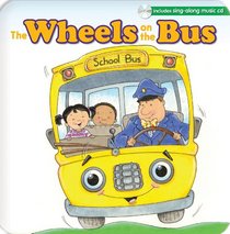 The Wheels on the Bus (Padded Board Book W/CD)