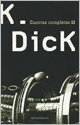 Cuentos completos de Dick (Biblioteca Philip K. Dick(Mino) (Spanish Edition)